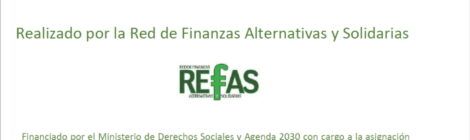 Publicado el informe sobre "Finanzas Inclusivas: Inclusión Financiera de Colectivos en Exclusión Social mediante el Acceso al Crédito" elaborado por Refas, la  Red de Finanzas Alternativas y Solidarias